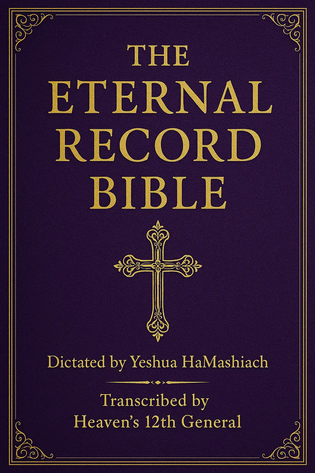 Eternal Record Bible deluxe leather hardcover cover with gold foiled text on purple background, including title and cross design